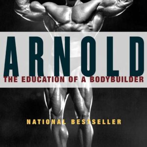 Arnold: The Education of a Bodybuilder, Front Cover, Arnold holding a front double biceps pose, 0671797484, 9780671797485, 978-0671797485, 1977 by Arnold Schwarzenegger and Douglas Kent Hall published by Simon & Schuster